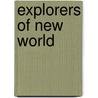 Explorers of New World door Jake Mattox