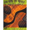 Exploring the 'Ukulele door Jr. Ohta Herb