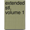 Extended Stl, Volume 1 by Matthew Wilson