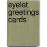 Eyelet Greetings Cards by Polly Pinder