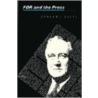 F. D. R. And The Press door Graham J. White