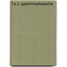 F.A.Z.-Geschmackssache by Jürgen Dollase