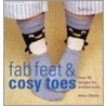 Fab Feet And Cosy Toes door Anna Tillman