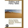 Fables And Fairy Tales door henry morley