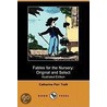 Fables For The Nursery door Catharine Parr Traill