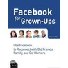 Facebook For Grown-Ups by Michael Müller