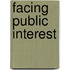 Facing Public Interest