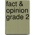 Fact & Opinion Grade 2