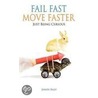 Fail Fast, Move Faster door Joseph Pally