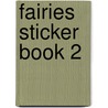 Fairies Sticker Book 2 by Noel Barber