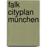 Falk Cityplan München by Unknown
