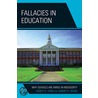 Fallacies in Education door Robert K. Irvine
