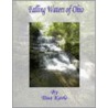 Falling Waters of Ohio by Tina Karle