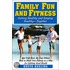 Family Fun and Fitness