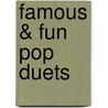 Famous & Fun Pop Duets door Onbekend