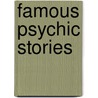 Famous Psychic Stories door Joseph Walker McSpadden