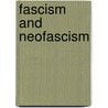 Fascism And Neofascism door Eric Weitz