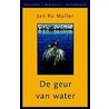 De geur van water