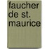 Faucher de St. Maurice