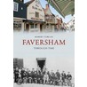 Faversham Through Time by Robert Turcan