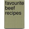 Favourite Beef Recipes by Unknown
