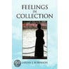 Feelings In Collection door Latoya S. Robinson