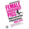 Female Chauvinist Pigs door Ariel Levy