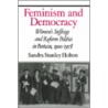 Feminism and Democracy by Sandra Stanley Holton
