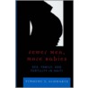 Fewer Men, More Babies door Timothy T. Schwartz