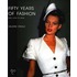 Fifty Years Of Fashion
