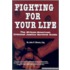 Fighting for Your Life