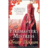 Fire Master's Mistress by Christie Dickason