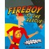 Fireboy to the Rescue!