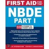 First Aid For The Nbde by Steven R. Sierakowski