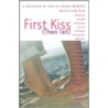 First Kiss (Then Tell) door Onbekend