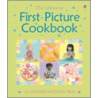 First Picture Cookbook door Felicity Brooks