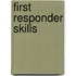 First Responder Skills