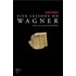 Five Lessons On Wagner