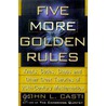 Five More Golden Rules door John L. Casti