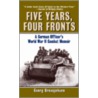 Five Years,Four Fronts door Georg Grossjohann
