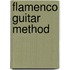 Flamenco Guitar Method