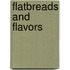 Flatbreads and Flavors