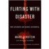 Flirting With Disaster