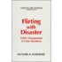Flirting With Disaster