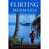 Flirting With Mermaids