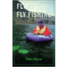 Float Tube Fly Fishing by Deke Meyer