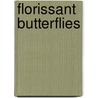 Florissant Butterflies by Thomas C. Emmel