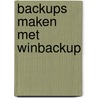 Backups maken met WinBackup by A. Stuur