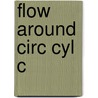 Flow Around Circ Cyl C by M.M. Zdravkovich