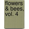 Flowers & Bees, Vol. 4 door Moyoco Anno